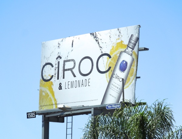 Cîroc Vodka & Lemonade billboard Sunset Strip Cîroc Vodka Lemonade billboard
