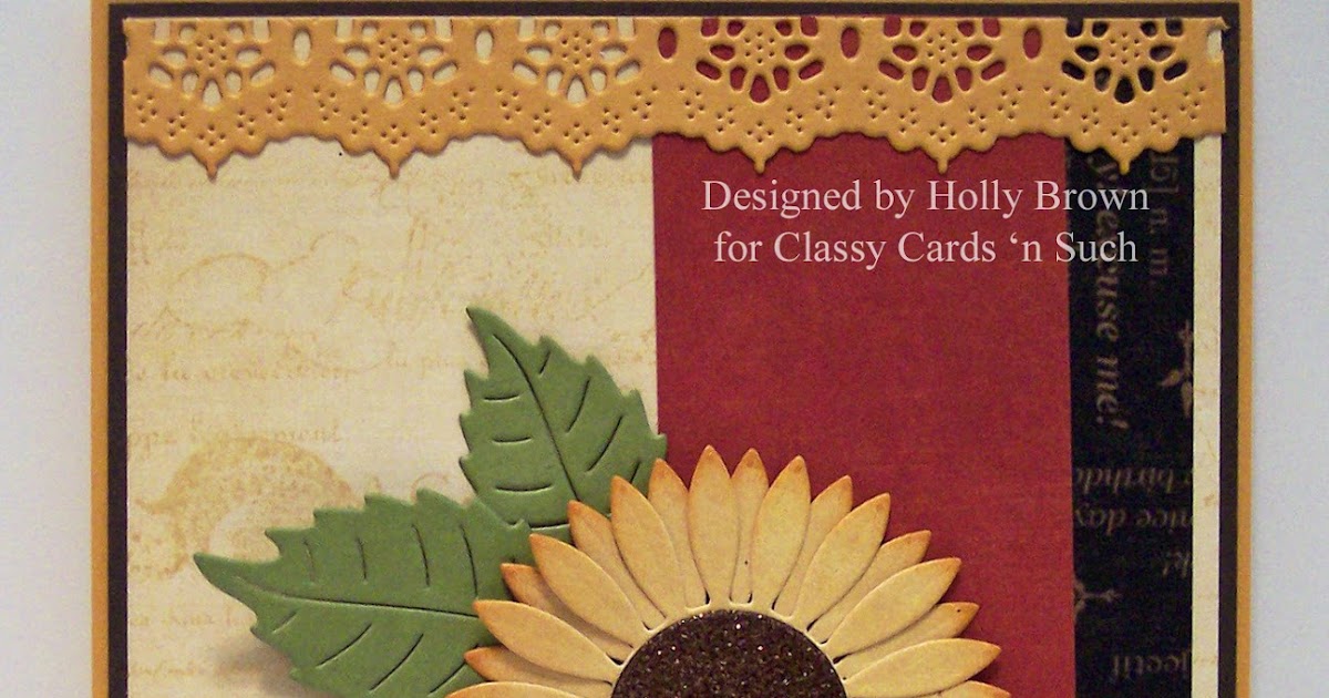 Classy Cards 'n Such Sunflower Blessings