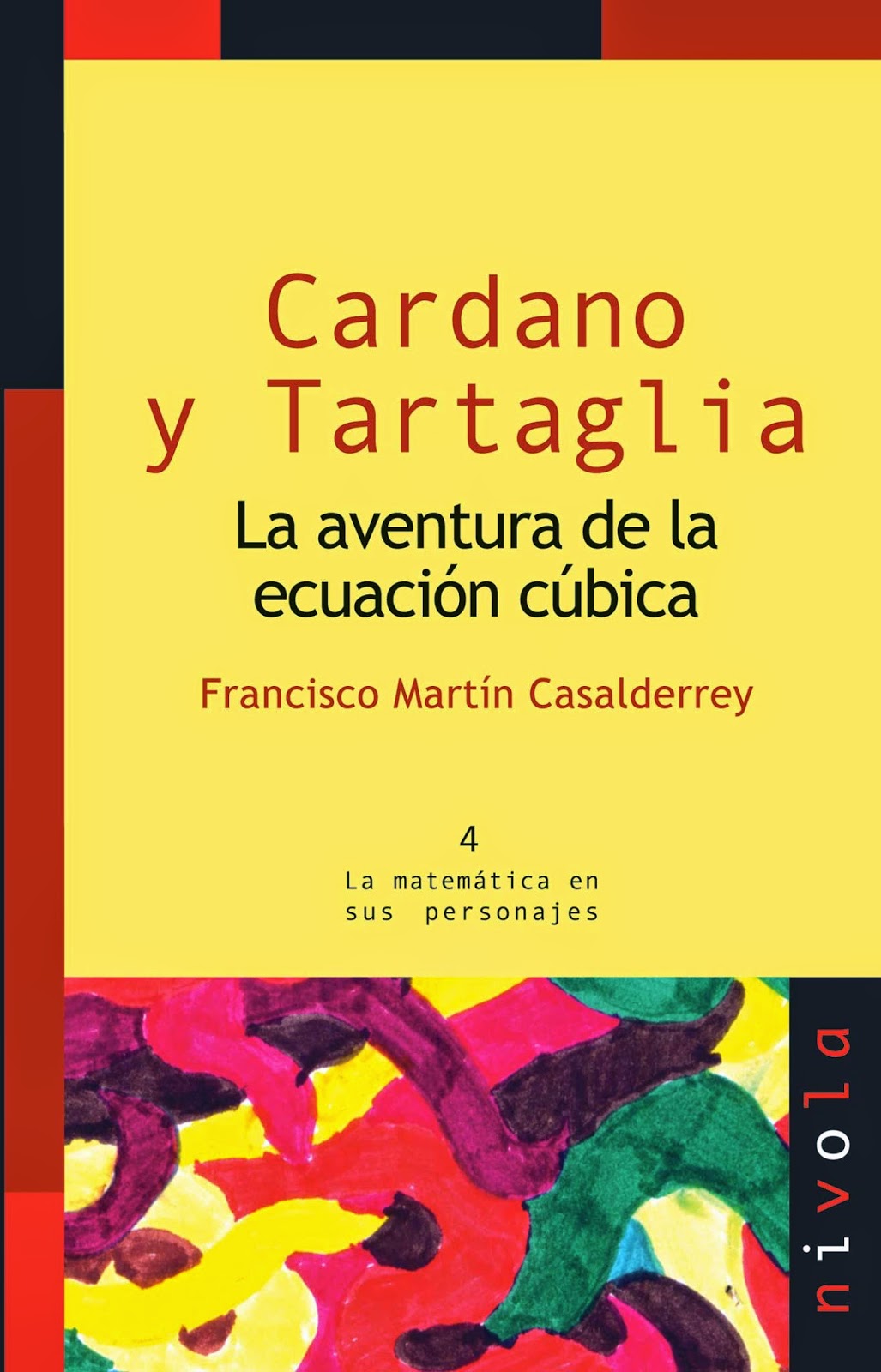 gerolamo cardano ecuacion cubica blog del ies laguna de toll 243 n libro recomendado quot cardano gerolamo cardano ecuacion cubica blog del ies laguna de toll 243 n libro recomendado quot cardano
