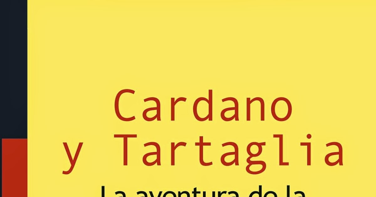 gerolamo cardano ecuacion cubica blog del ies laguna de toll 243 n libro recomendado quot cardano gerolamo cardano ecuacion cubica blog del ies laguna de toll 243 n libro recomendado quot cardano