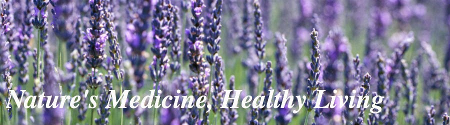 Nature's Medicine, Healthy Living
