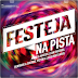 Lançamento: CD Festeja - Na Pista (Remixes)