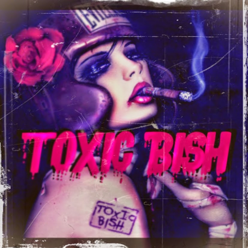 Toxic Bish