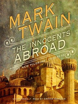 Israel and Egypt: Innocents Abroad by Mark Twain / Souvenir Chronicles