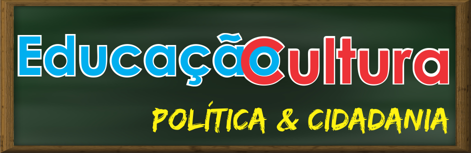 Educação, Cultura, Política e Cidadania