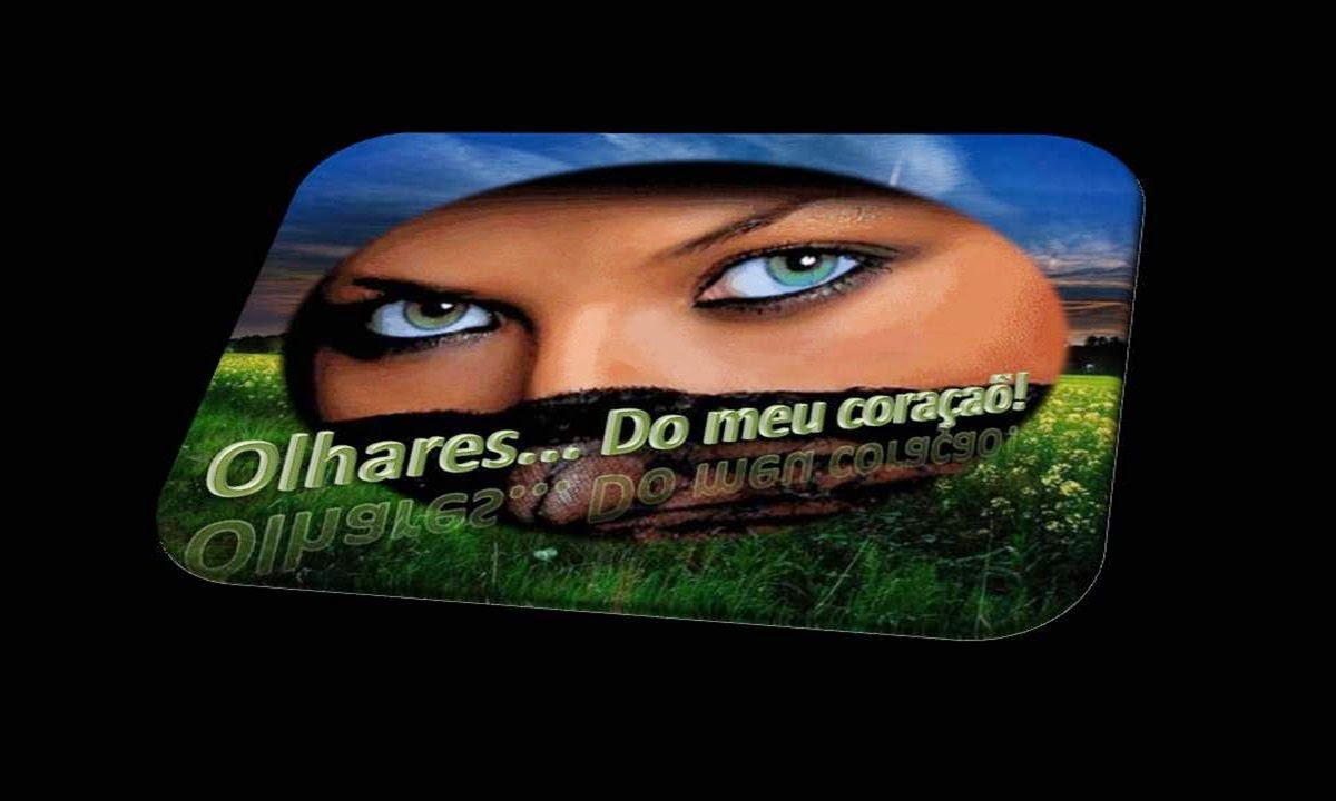 Olhares e Imagens do meu coração !!!