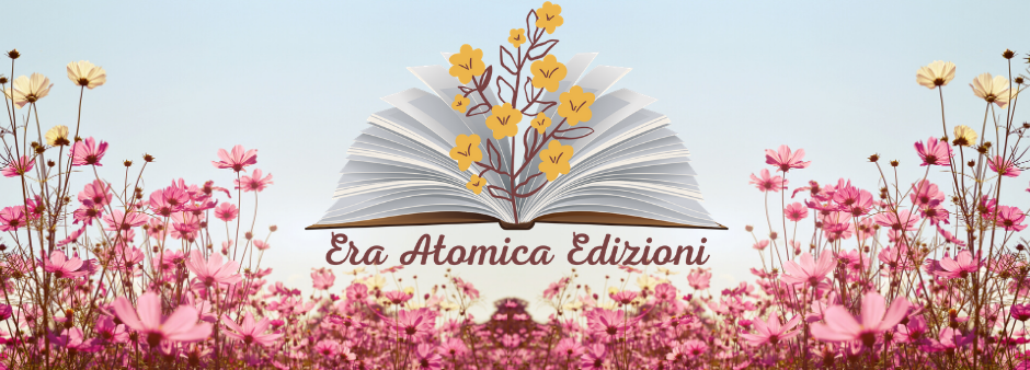 ERA ATOMICA - servizi letterari per scrittori emergenti