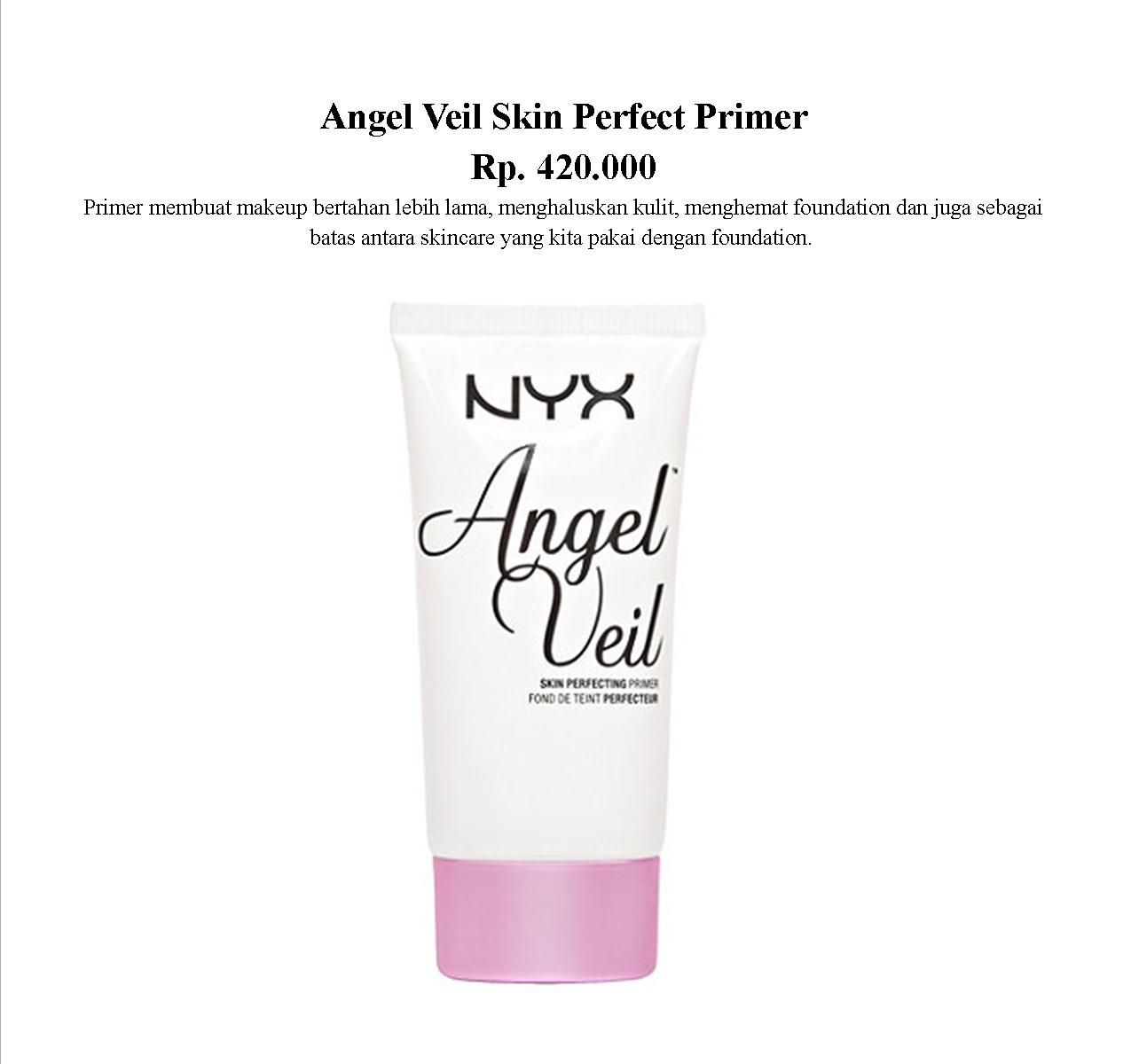 NYX: Angel Veil Skin Perfect Primer.