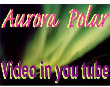 Aurora Polar Side Video in you tube