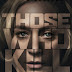 Projeto Mid-Season 2014: Those Who Kill