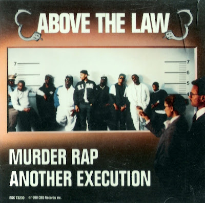 Above The Law – Murder Rap / Another Execution (Promo CDS) (1990) (320 kbps)