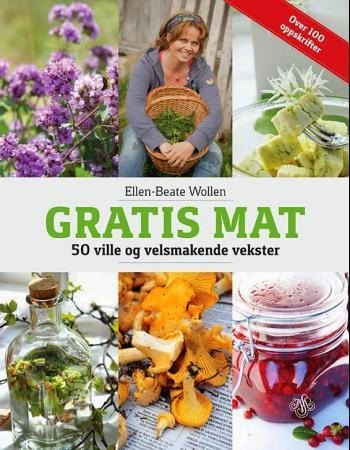 Gratis Mat - 50 ville og velsmakende vekster