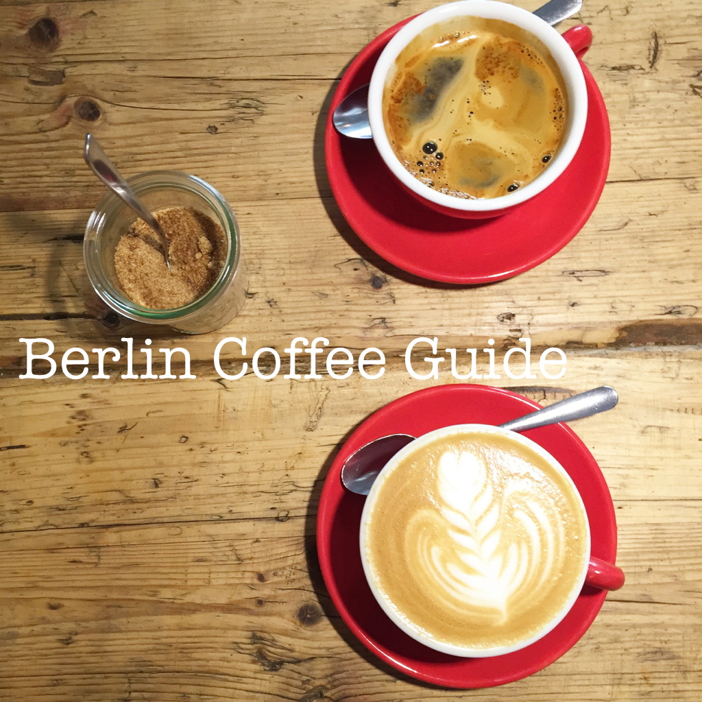 Berlin Coffee Guide The Recipe Suitcase