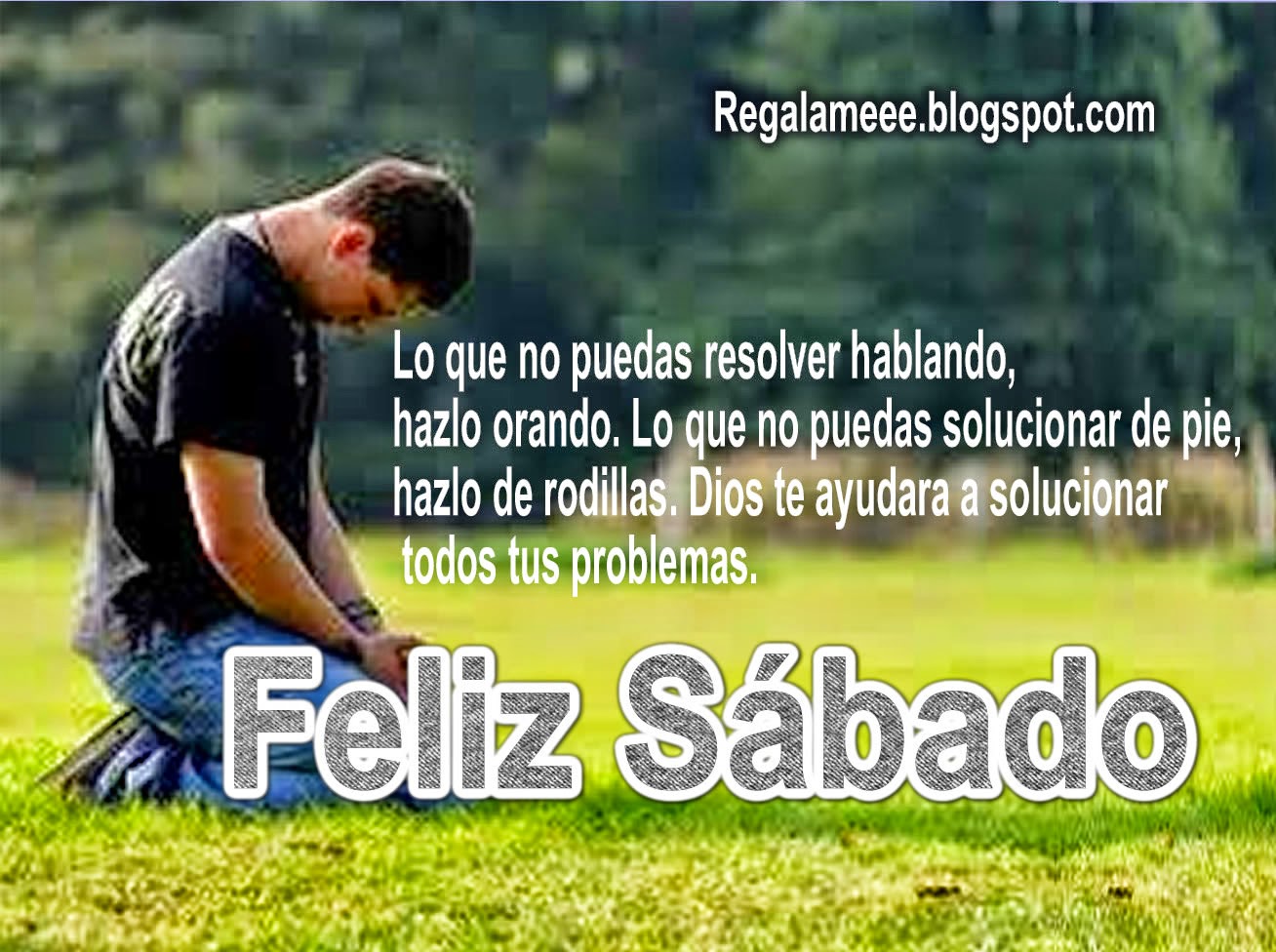 FELIZ SBADO CRISTIANO IMGENES MENSAJES Y FRASES CRISTIANAS DE FELIZ SBADO CRISTIANO IMGENES MENSAJES Y FRASES CRISTIANAS DE ANIMO