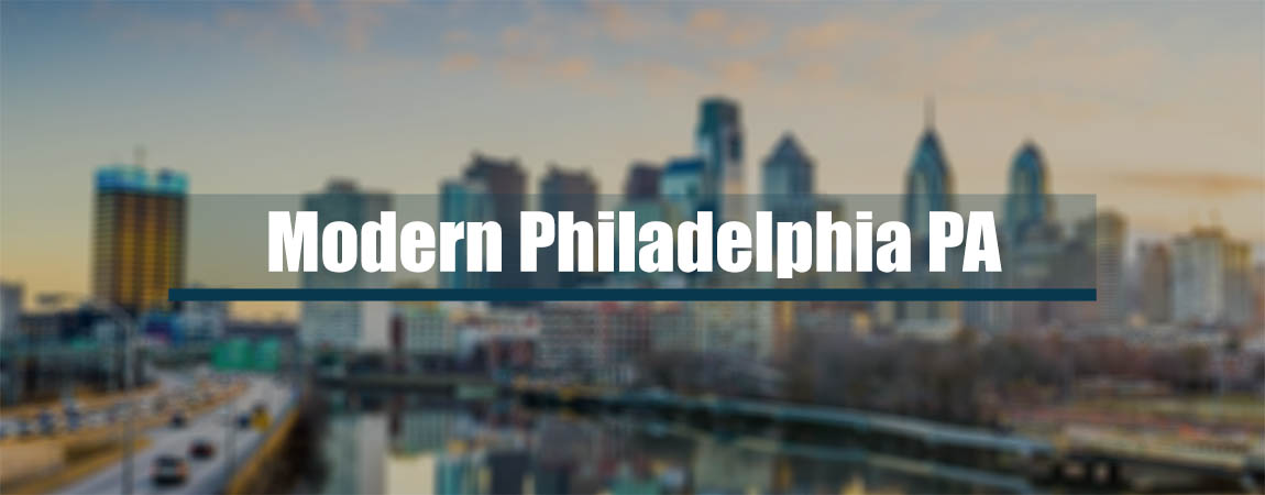 Modern Philadelphia PA