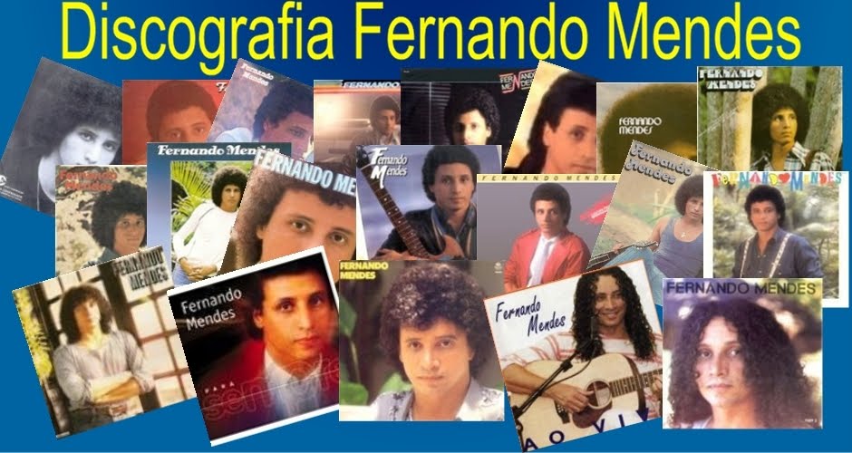 Brega Puro DISCOGRAFIA DE FERNANDO MENDES