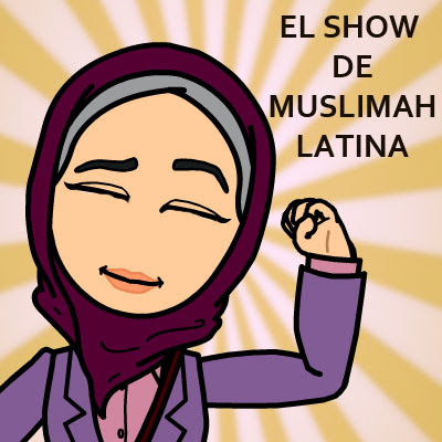 El Show de Muslima Latina