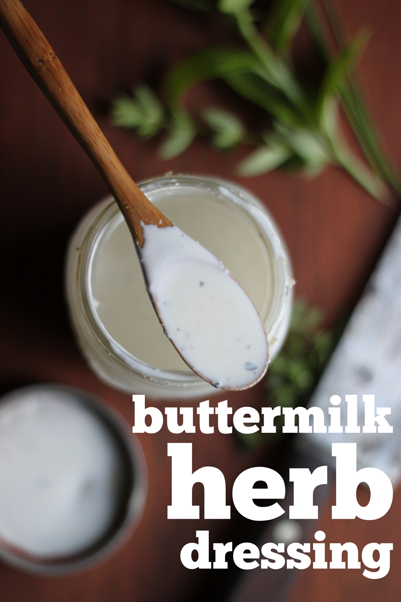 Stir & Scribble On Gardening + Buttermilk Herb Dressing