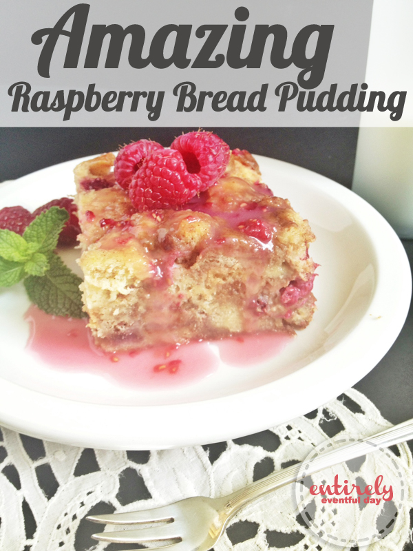 Raspberry Bread Pudding with Rum Sauce Recipe.  This stuff is to die for!!! entirelyeventfulday.com #recipe #dessert