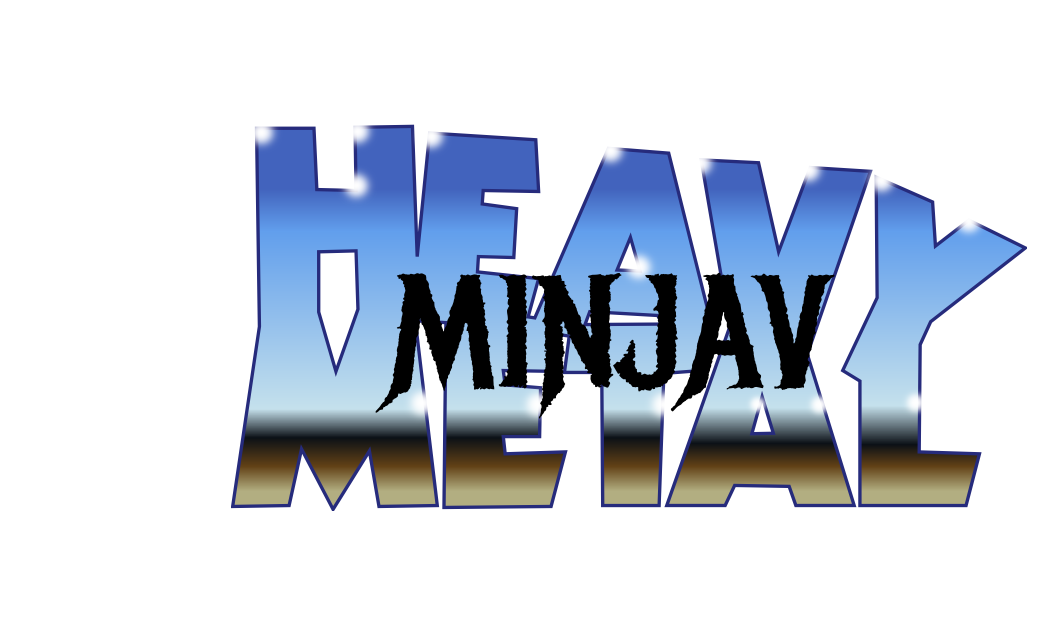 HEAVY METAL MINJAV