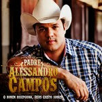 Baixar CD Pe. Alessandro Campos – O Homem Decepciona, Jesus Cristo Jamais Download Baixar CD Pe. Alessandro Campos – O Homem Decepciona, Jesus Cristo Jamais Download