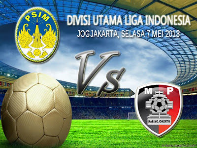 Hasil Akhir PSIM vs PSMP Divisi Utama (Selasa, 7 Mei 2013)