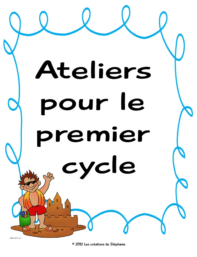 Les créations de Stéphanie: Ateliers pour la première année