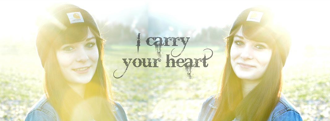 i carry your heart 
