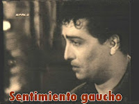hugo del carril sentimiento gaucho Canciones de la película La canción de los barrios