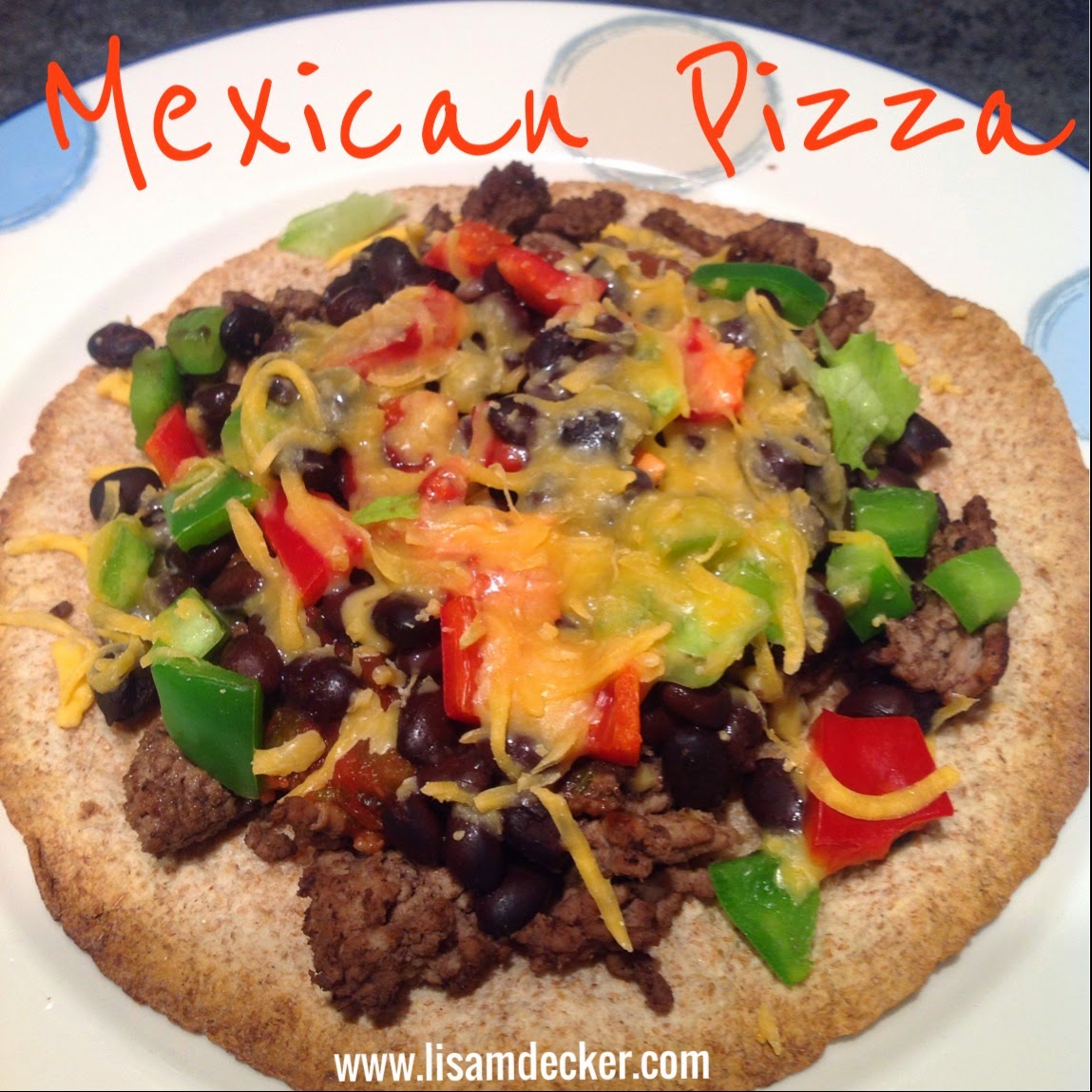 Mexican Pizza, Clean Eating Dinners, Healthy Mexican Recipes