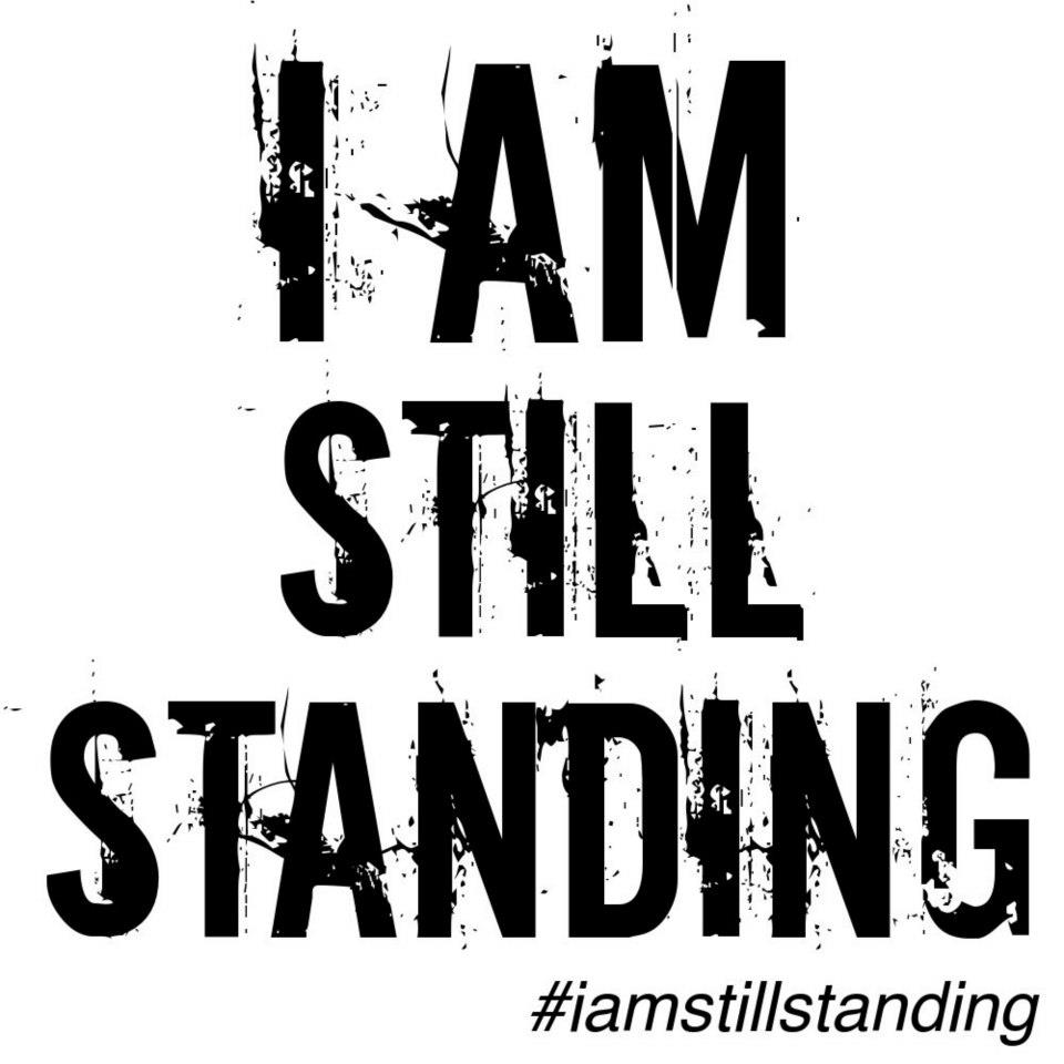 A Lifetime Without Him I Am Still Standing