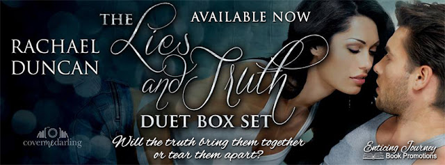 The Lies and Truth Duet Box Set by Rachael Duncan Release Blitz + Giveaway