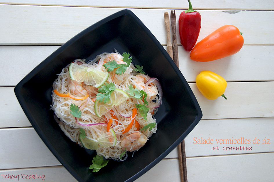 Tchoup' Cooking Salade vermicelles de riz aux crevettes