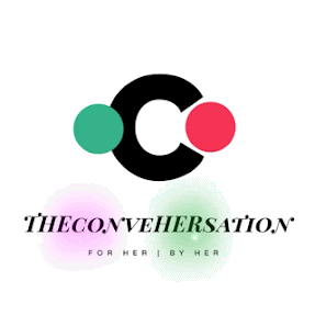 The ConveHERsation - For Her | By Her