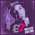 Audio: Demrick(@IamDEMRICK) "All the Wrong Things 2"Deluxe Edition