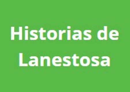 Historias de Lanestosa