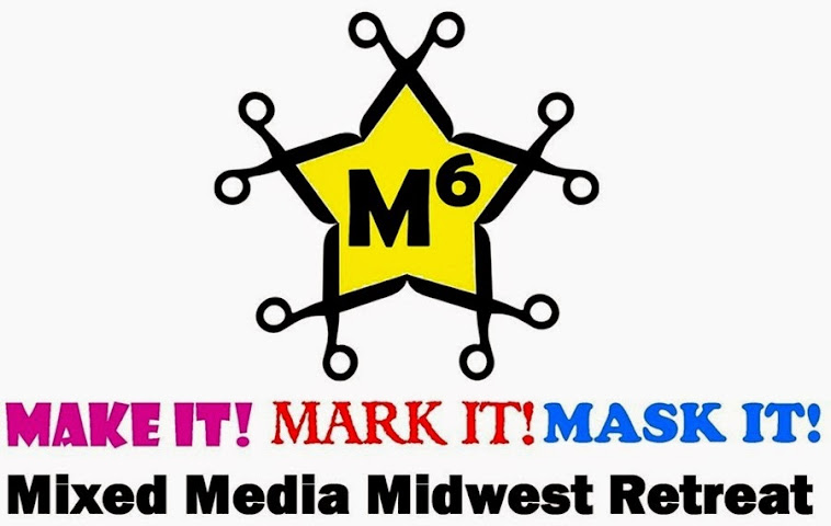 Make IT! Mark IT! Mask IT! Mixed Media Midwest Retreat!