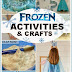Frozen Activities & Crafts