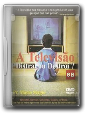 Download Pregação Pastor Mario Sergio - A Televisão Distrai ou Destroi 