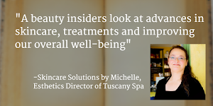 Skin Care Solutions by Michelle, L.E.