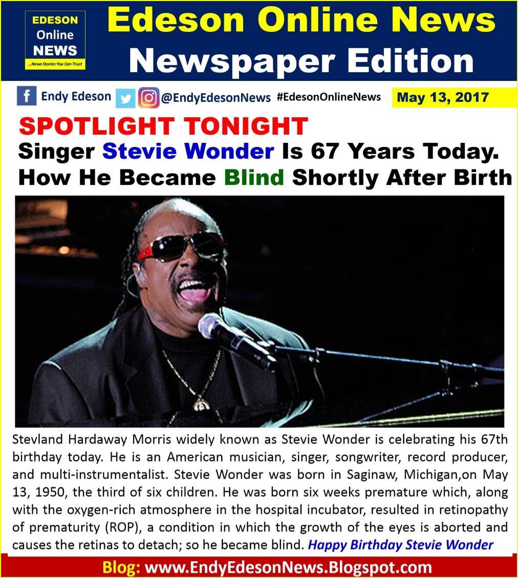 Edeson Online News: How Singer Stevie Wonder Became Blind Shortly After