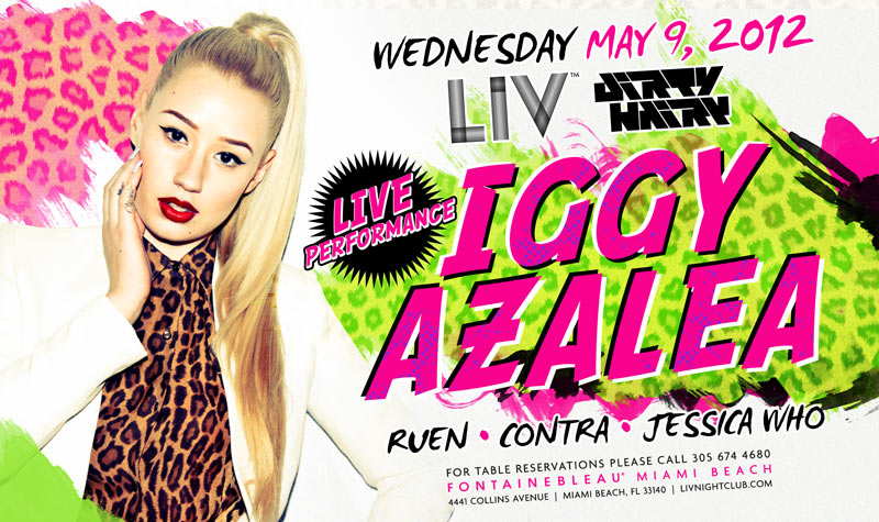 Sultan + Ned Shepard, Iggy Azalea and DJ Irie only at LIV | May 9-12
