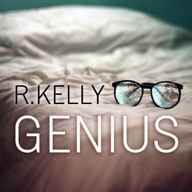 R. Kelly - Genius - traduzione testo video download | la musica secondo cocchio
