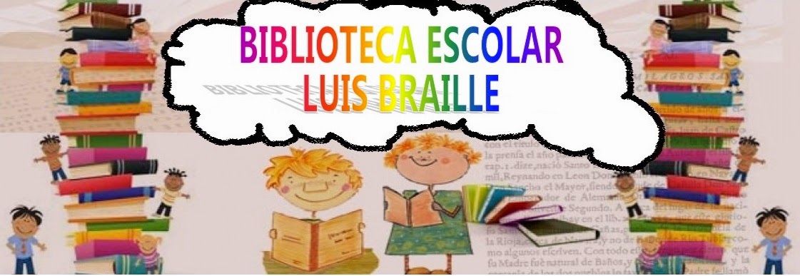 Biblioteca escolar Luis Braille
