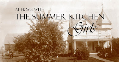 At Home with the Summer Kitchen Girls