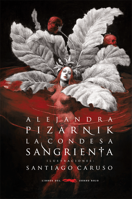Alejandra Pizarnik - La Condesa Sangrienta