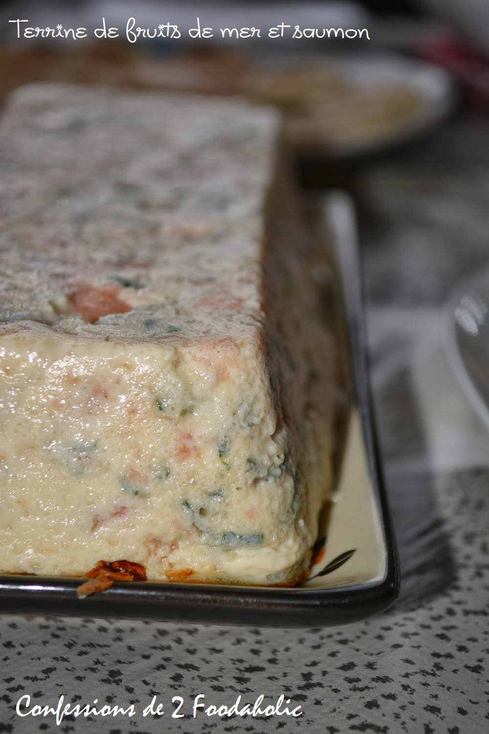 Terrine aux fruits de mer et au saumon Confessions de Foodaholic