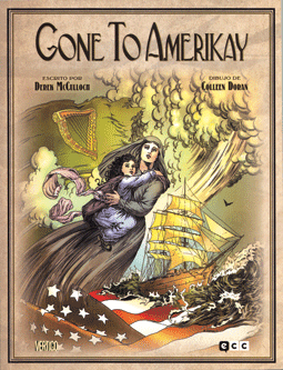 «Gone to Amerikay» de McMulloch & Doran. Edita en España ECC Ediciones