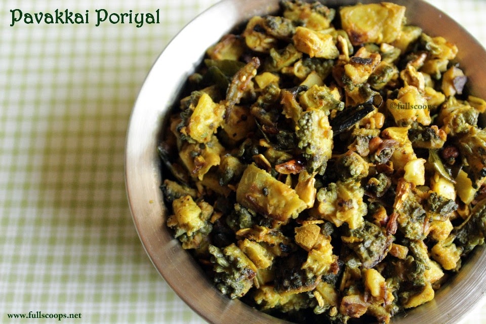 Pavakkai Poriyal Bitter Gourd Stir Fry Full Scoops A food blog with easy,simple & tasty