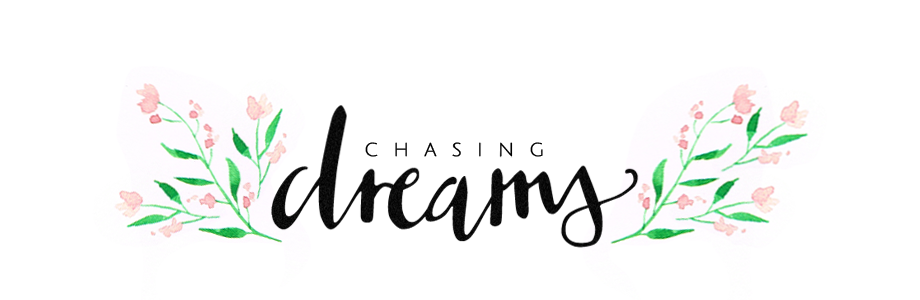 Chasing Dreams